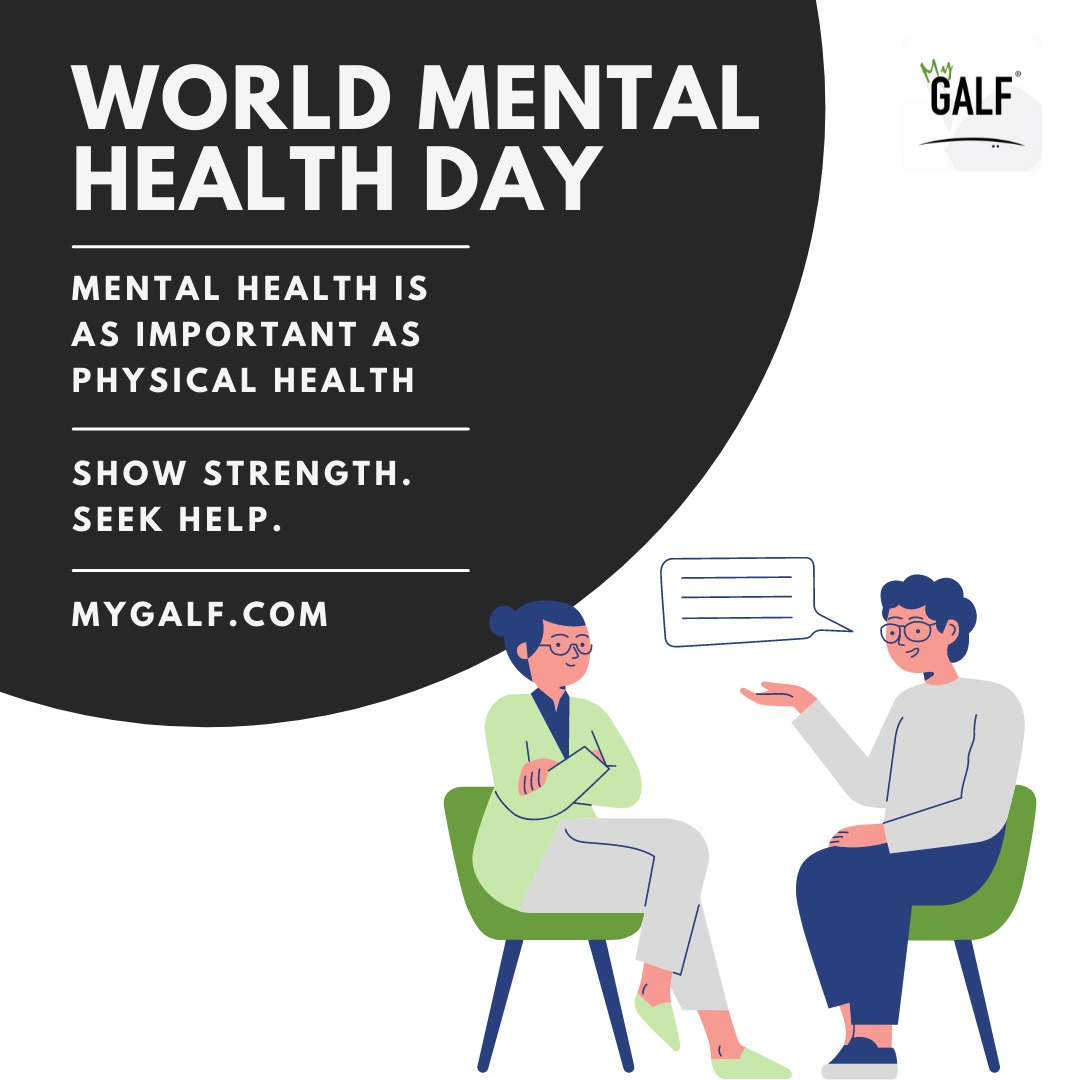 It’s OKAY to be NOT OKAY - World Mental Health Day : MyGALF.com